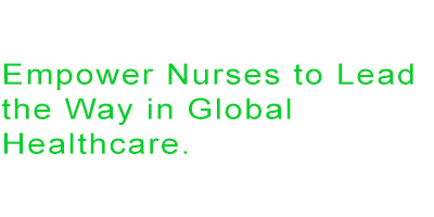 Empower Nurses to Lead the Way in Global Healthcare