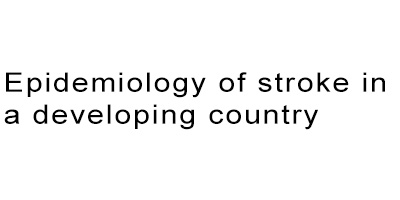 Epidemiology of stroke
